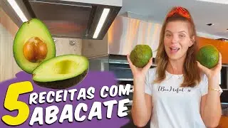 5 RECEITAS COM ABACATE | O QUE FAZER COM ABACATE OU AVOCADO