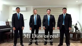 Cuarteto Peniel  - Mi Dios es Real (Yes, God Is Real)