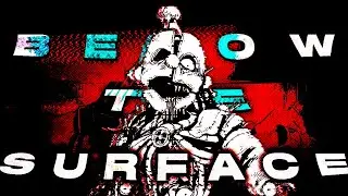 Below The Surface (Remix by Danly) - Five Nights at Freddy's Song by Griffinilla [FNAF MUSIC VIDEO]