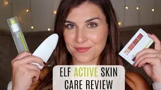 NEW from ELF: Active Skin Care & Makeup Review | Bailey B.