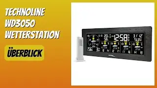 BEWERTUNG (2025): Technoline WD3050 Wetterstation. Infos