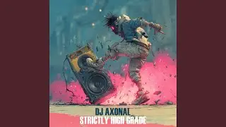 Strictly High Grade (Original Mix)