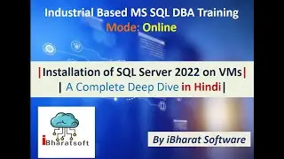 How to Install MS SQL Server in Hindi | Complete Real World Demo #sqldba #interview #ibharatsoftware
