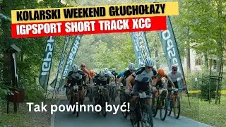 SZYBKO I WIDOWISKOWO CZYLI TAK POWINNO BYĆ iGPSPORT SHORT TRACK MTB XCC GŁUCHOŁAZY 2024