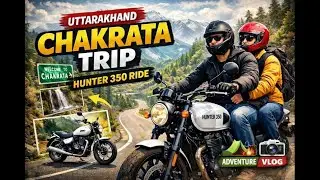 Hunter 350 Chakrata Trip 🏍️ | Uttarakhand Bike Ride Vlog Hindi  #ChakrataTrip #Hunter350