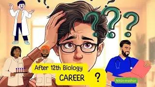 After 12th Biology Career Options | Medical Ke Alawa Best Courses & Jobs BY NITIN MATHUR