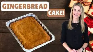 Always Perfect Gingerbread Cake!
