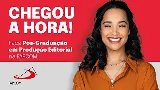P&oacute;s-gradua&ccedil;&atilde;o em Produ&ccedil;&atilde;o Editorial | FAPCOM