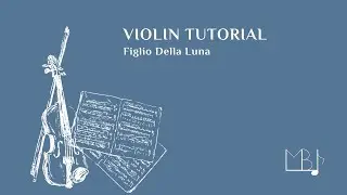 Easy Violin Tutorial &ndash; Folio della Luna (Play Without Notes | Tempus Musicum Method) 
