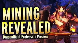 New Mining Specializations! Dragonflight Alpha Preview