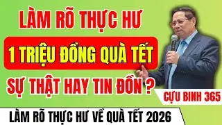 THỰC HƯ TIN ĐỒN &ldquo;G&Oacute;I QU&Agrave; TẾT 1 TRIỆU ĐỒNG&rdquo; D&Agrave;NH CHO TO&Agrave;N D&Acirc;N? B&Agrave; CON CẦN BIẾT SỚM