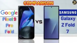 Samsung Galaxy Z Fold 7 vs Google Pixel 9 Pro Fold : Which Fold Phone is Best🤔❓