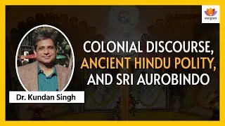 Ancient India Had Democracy Before the West: Sri Aurobindo Exposes Colonial Lies