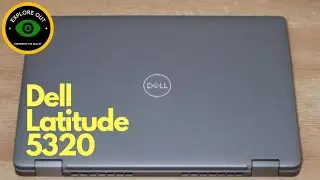 Dell Latitude 5320 Unboxing | Business Laptop