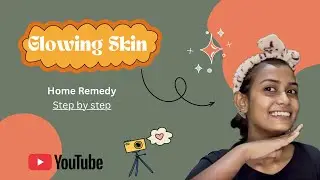 Glowing skin home remedy | Step by step skin care at home | face pack for glowing skin | No filter| 