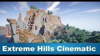 Minecraft: Cinematic - Extreme hills