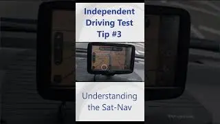 Independent Driving Test Tips :Understanding the Sat-Nav #driving #drivingtest #drivingschool