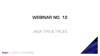 Jaga Academy Webinar no. 12 | Jaga Tips & Tricks