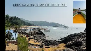 Gokarna Vlog | Gokarna Complete Travel Guide 2026 | Place to visit | Hidden Gems
