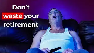 7 Tips for a Fulfilling and Purposeful Retirement