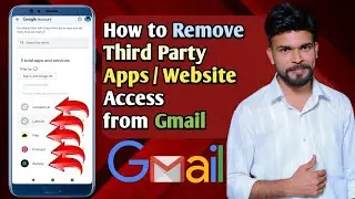 How to Remove Third party apps and websites from Gmail