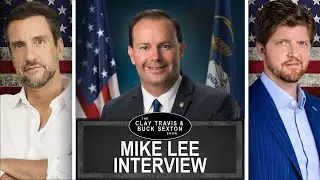Sen. Mike Lee Breaks Down Senate Confirmation Backlog - Why It&rsquo;s a Big Deal | Clay and Buck