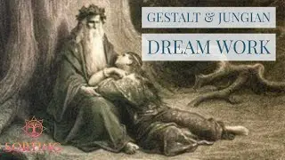 Gestalt & Jungian Dream Work