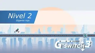 G-Switch 3 - Nivel 2 - Gigante rojo