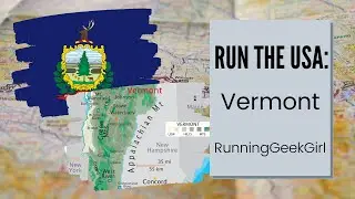 Run the USA: Vermont | RunningGeekGirl