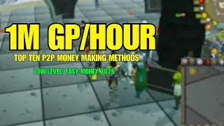 10 Low Level P2P Money Making Methods in OSRS 1M GPHour  2026 Guide