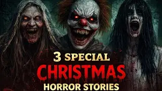 3 Terrifying Christmas Horror Stories That Will Ruin Your Holidays💀