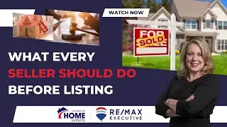 What Every Seller Should Do Before Listing