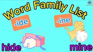Word Family List -ide | Word Family List -ine | Learn to Read -ide & -ine Words Family | Kidzmania