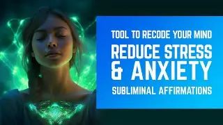 Reduce Your Anxiety, Depression, Stress. Positive Subliminal Affirmations. Binaural Isochronic Tones