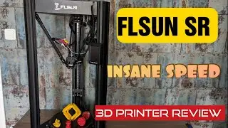 FLSUN SR (Super Racer) 3D Printer Review! Are 150mm/s POSSIBLE?