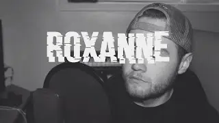 ROXANNE | ARIZONA ZERVAS (Cover by Austin Swiger)