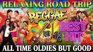 RELAXING BOLLYWOOD REGGAE MIX 🌴 ROAD TRIP HINDI SONGS 2026 🚗 BEST OF ARIJIT SINGH & ATIF ASLAM REMIX