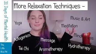 More Relaxation Techniques - 31 Days of Mental Health