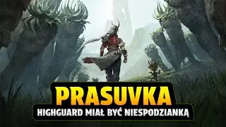 PRASUVKA - Highguard miał być niespodzianką