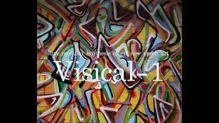 new epoch art : Visical 1
