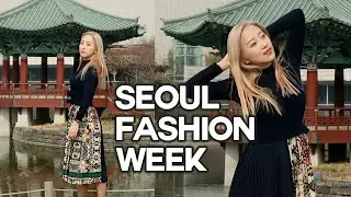 I WENT TO SEOUL FASHION WEEK!! // Seoul Vlog