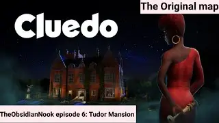 Cluedo Episode 6: Tudor Mansion The Original Map 
