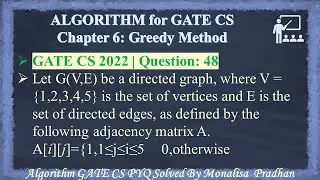GATE CS 2022 | Q48:Let&nbsp;G(V,E)&nbsp;be a directed graph, where&nbsp;V={1,2,3,4,5}&nbsp;is the set of vertices and&nbsp;E