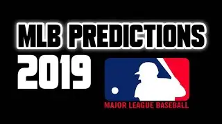 MLB Predictions 2019