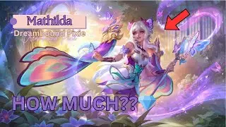 HOW MANY 💎 FOR MATHILDA EPIC SKIN! - Dreambound Pixie✨🧚&zwj;♀️