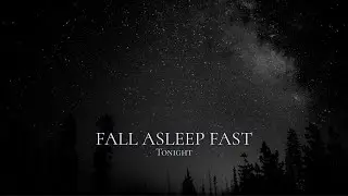 Fall Asleep Fast | 10 Hours Deep Night Sleep Music | Black Screen | Dark Ambient