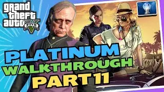 GTA 5 100% PLATINUM Walkthrough [Letter Scraps] Part 11