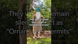 Historic Odd Jobs - The Ornamental or Garden Hermit! #history