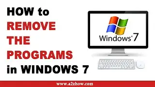 How to Remove Programs in Windows 7