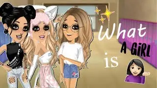 What A Girl Is (MSP Version)